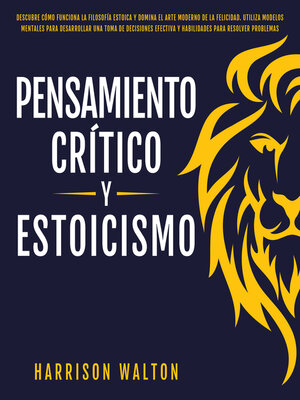 cover image of Pensamiento Crítico y Estoicismo